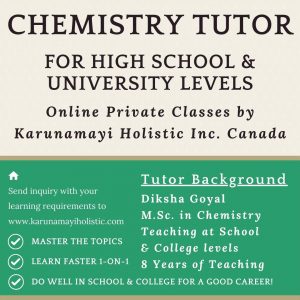 Chemistry Online Tutor Diksha Goyal by Karunamayi Holistic Inc. Canada USA UK Australia Europe Asia India World