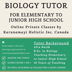 Biology Tutor Afra Razik by Karunamayi Holistic Inc. Canada USA UK Australia Europe Asia India World