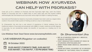 Webinar: How Ayurveda and Panchakarma can Help with Psoriasis by Dr. Dhanwantari Jha