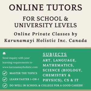 Online Tutors for CS IT Mathematics Science Biology Chemistry Physics Art Language by Karunamayi Holistic Inc. Canada